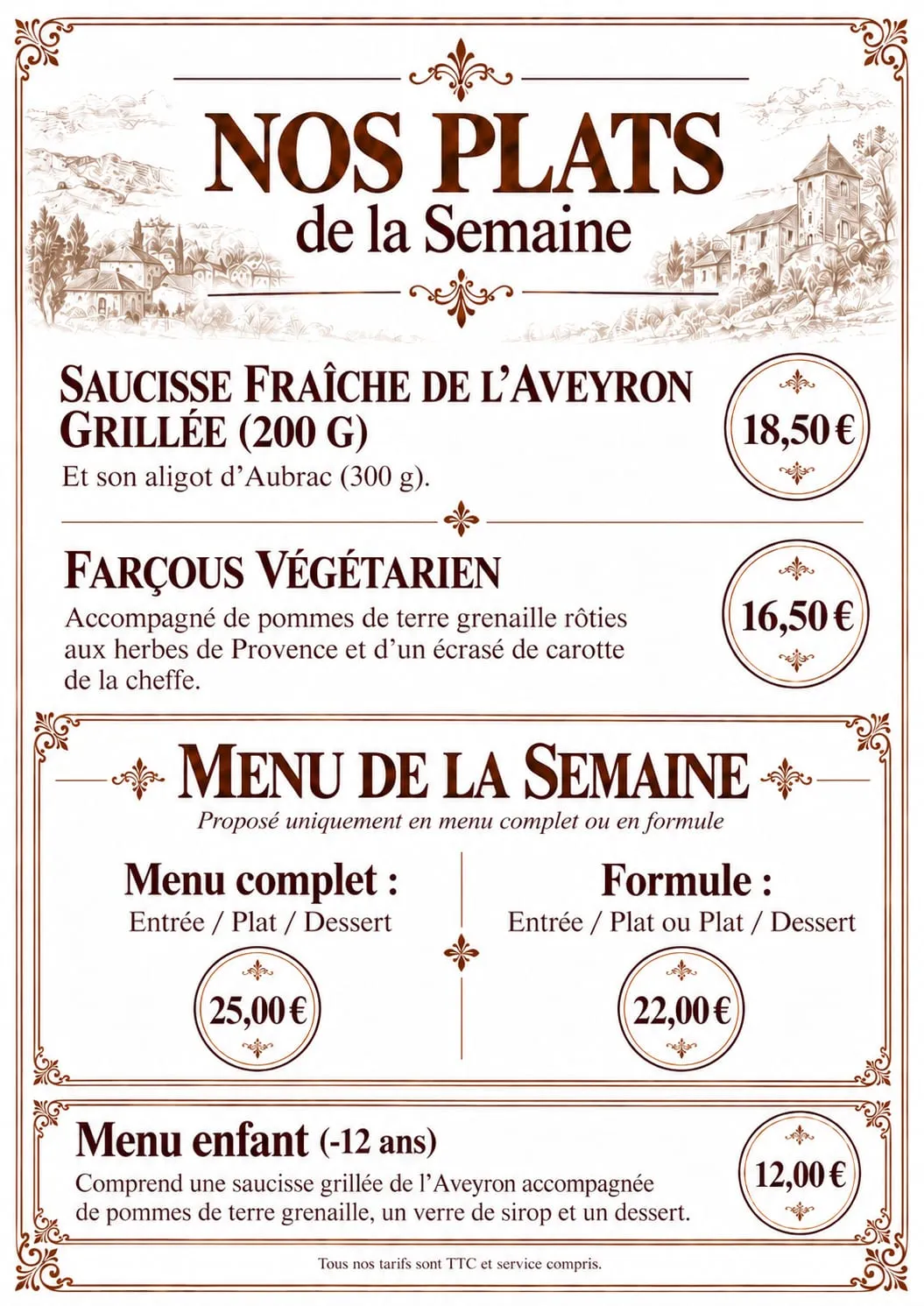 Affiche des plats de la semaine : saucisse fraîche grillée et aligot d’Aubrac, farçous végétarien, menu complet à 25 €, formule à 22 €, menu enfant à 12 €